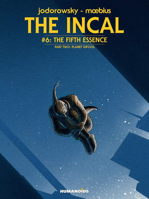 Title details for The Incal (2014), Volume 6 by Alejandro Jodorowsky - Wait list